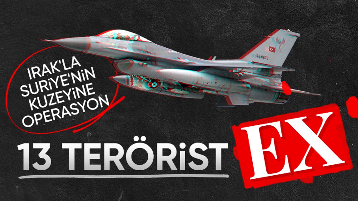 Irak ve Suriye’nin kuzeyinde 13 terörist öldürüldü