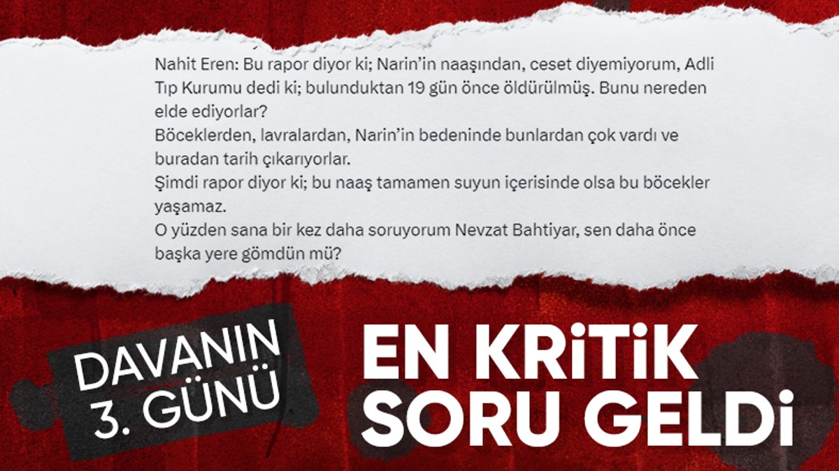 Narin davasına damga vuran an: Nevzat Bahtiyar’a ne izletildi?